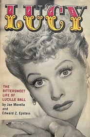 Lucy: The Bittersweet Life of Lucille Ball