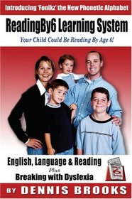 Reading By Six: English, Language & Reading - plus Breaking with Dyslexia