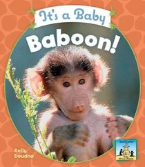 It's a Baby Baboon! (Baby African Animals)