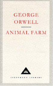 Animal Farm (Everyman's Library Classics)
