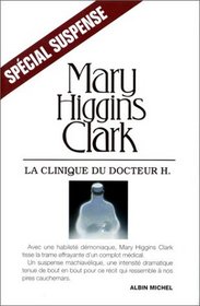 La Clinique du Docteur H. (The Cradle Will Fall) (French Edition)