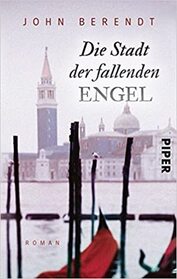 Die Stadt der fallenden Engel (The City of Falling Angels) (German Edition)