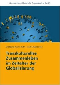 Transkulturelles Zusammenleben im Zeitalter der Globalisierung