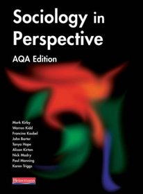 Sociology in Perspective: AQA Edition: Student Book