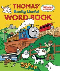 Thomas' Really Useful Word Book (Thomas The Tank Engine)