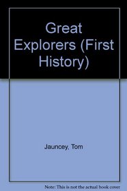 Great Explorers (First History)