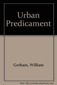 The Urban Predicament