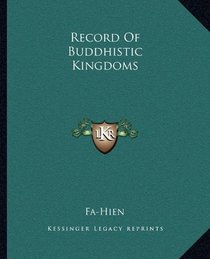 Record Of Buddhistic Kingdoms