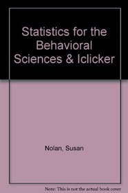 Statistics for the Behavioral Sciences & iClicker