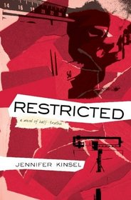 Restricted: A novel of half-truths