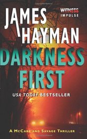 Darkness First (Mike McCabe, Bk 3)