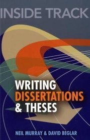 Inside Track: Writing Dissertations and Theses