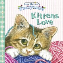 Kittens Love (Fuzzytails)