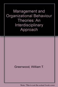 Management and Organizational Behaviour Theories: An Interdisciplinary Approach