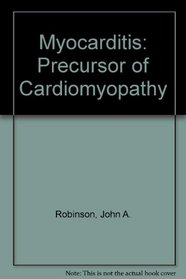 Myocarditis: Precursor of Cardiomyopathy