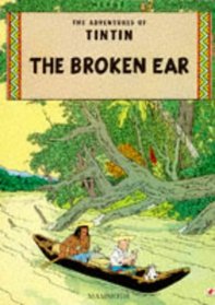 The Adventurers of Tintin:  The Broken Ear