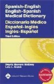 Spanish-English English-Spanish Medical Dictionary/ Diccionario Medico Espanol-Ingles Ingles-Espanol