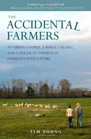 The Accidental Farmers