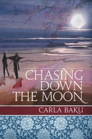 Chasing Down the Moon