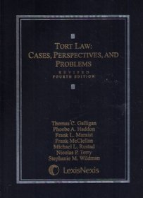 Tort Law: Cases, Perspectives, and Problems