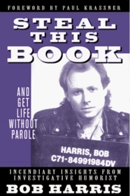 Steal This Book and Get Life Without Parole