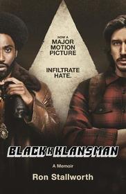 Black Klansman: Race, Hate, and the Undercover Investigation of Lifetime