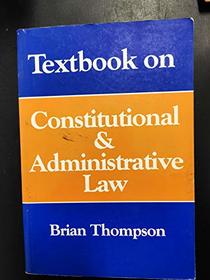 Textbook on Constitutional and Administrative Law