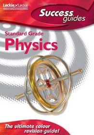 Standard Grade Success Guide in Physics (Success Guides)