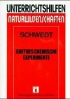 Goethes chemische Experimente. (Lernmaterialien)