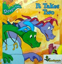 It Takes Two (Dragon Tales)