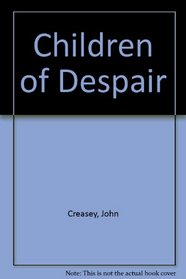 Children of Despair