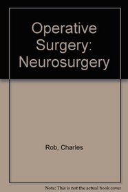 Operative Surgery: Neurosurgery