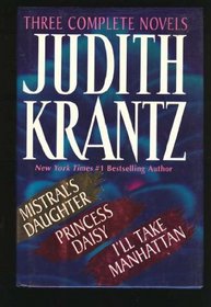 Judith Krantz: Three Complete Novels