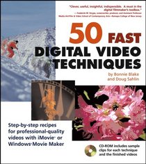 50 Fast Digital Video Techniques (50 Fast Techniques Series)