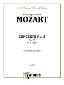 Violin Concerto No. 5, K. 219 (Kalmus Edition)
