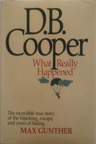 D.B. Cooper: What Really Happened