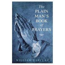 Plain Mans Book of Prayers