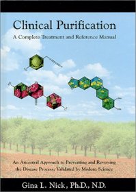 Clinical Purification: A Complete Treatment and Reference Manual