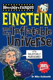 Albert Einstein and His Inflatable Universe (Horribly Famous)