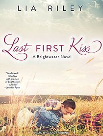 Last First Kiss (Brightwater)