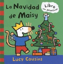 La Navidad de Maisy/Maisy's Christmas (Maisy Books (Spanish Paperback)) (Spanish Edition)