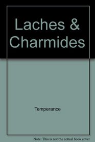Laches and Charmides (Library of Liberal Arts)