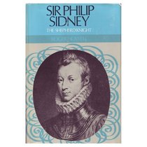 Sir Philip Sidney: the shepherd knight