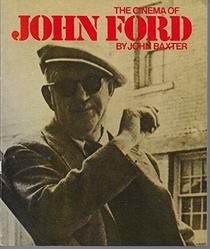 Cinema of John Ford (International Film Guides)