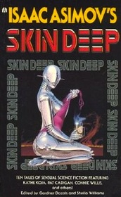 Isaac Asimov's Skin Deep