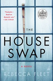 The House Swap: A Novel (Random House Large Print)