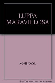 LUPPA MARAVILLOSA