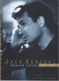Jack Kerouac: Selected Letters : Volume 2