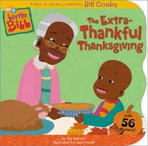 The Extra-Thankful Thanksgiving (Little Bill)