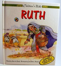 Ruth (De Graaf, Anne. Little Children's Bible Books.)